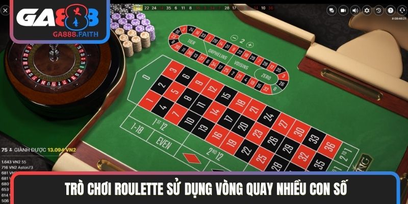 Trò chơi Roulette sử dụng vòng quay nhiều con số