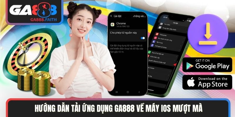 Hướng dẫn tải ứng dụng GA888 về máy iOS mượt mà